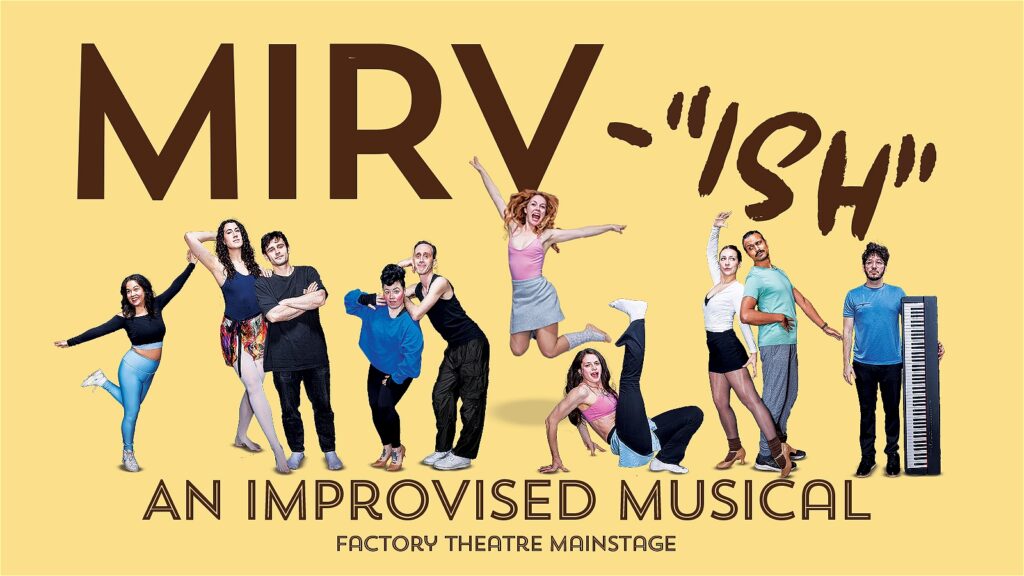 Mirv-"ish": An Improvised Musical